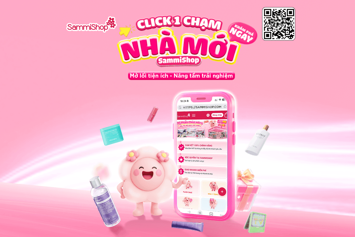 CLICK 1 CHẠM - MỞ NGAY THẾ GIỚI LÀM ĐẸP TẠI SAMMISHOP