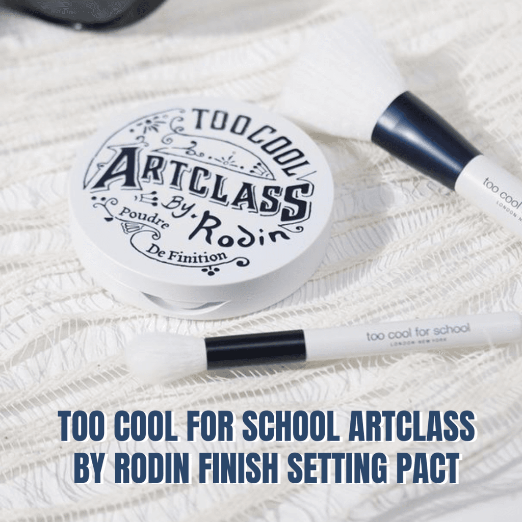 Too cool for school Phấn phủ artclass by rodin #Finish setting pact thumb 2