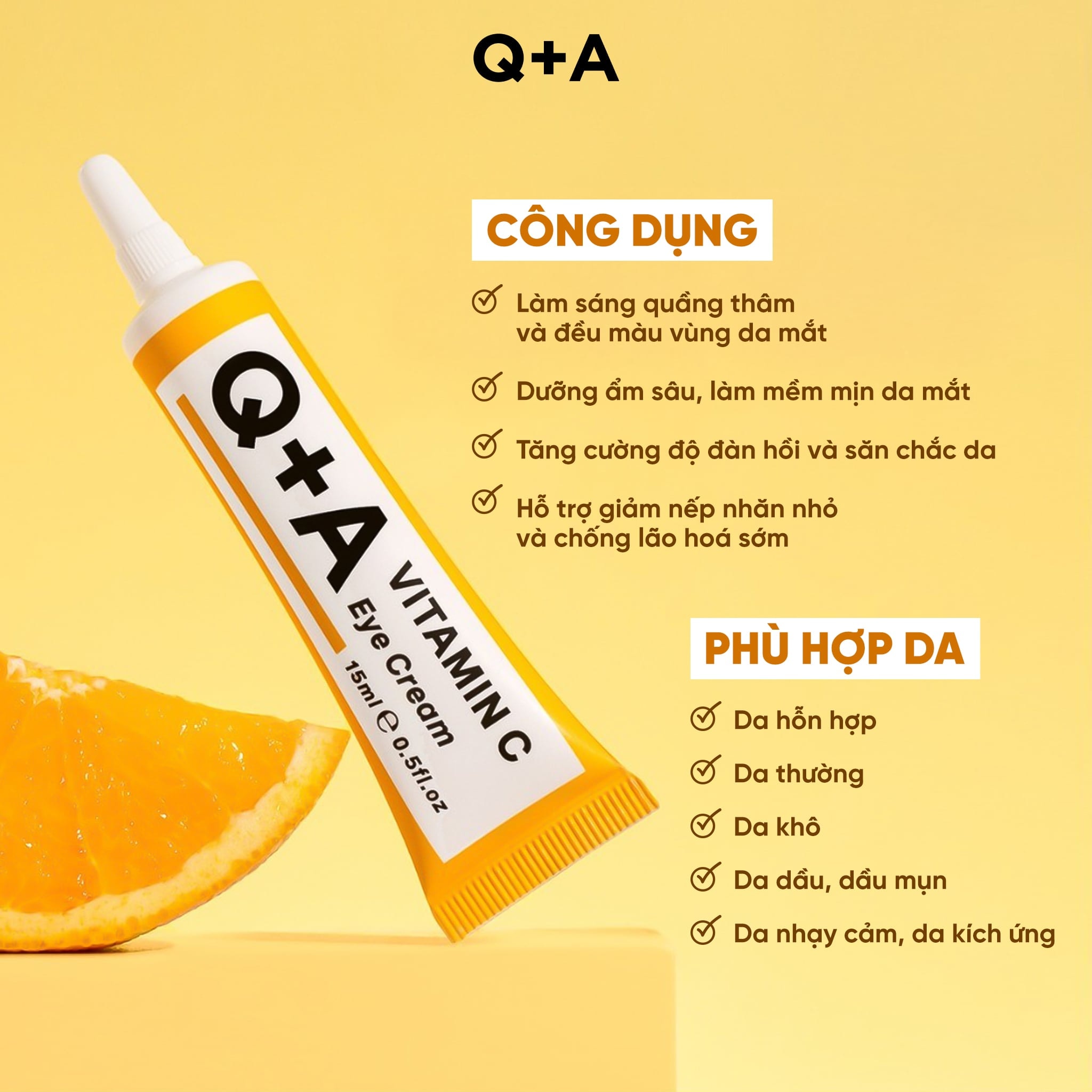Q+A Kem dưỡng da vùng mắt Vitamin C Eye Cream 15ml 5